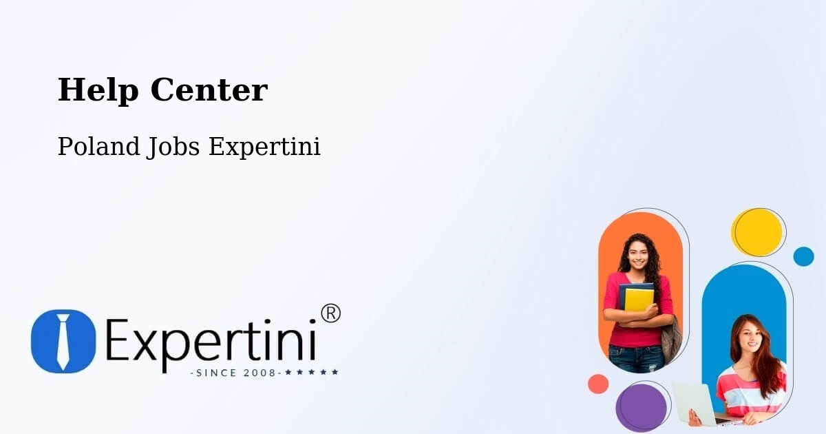 Help Center – Bodzentyn - Poland Jobs Expertini